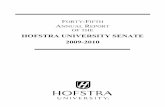 ANNUAL REPORT OF THE HOFSTRA UNIVERSITY SENATE 200-2010 · INTRODUCTION William F. Nirode, Chairperson Senate Executive Committee The Hofstra University Senate has completed another