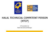 HALAL TECHNICAL COMPETENT PERSON (HTCP)tpeselforum.sitec.com.my/wp-content/uploads/2017/05/4_HTCP.pdf · Port Centric IHLF Integrated Halal Logistic Facilities HTDA Halal Trade Delivery