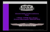 Assembly Instructions For 1993-1998 ZJ Jeep Front Bumper ... · • (12) Wing End Cap 93-98 ZJ BUMPER KIT This precision CNC cut kit is perfect for the “Do It Yourself ” off road