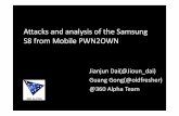 Attacks and analysis of the Samsung S8 from Mobile PWN2OWN and... · Title: Microsoft PowerPoint - Attacks and analysis of the Samsung S8 from Mobile PWN2OWN Author: Administrator