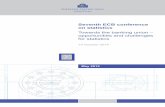 Towards the banking union – opportunities and challenges for ......7 FOREWORD In October 2014 the ECB hosted its seventh biennial conference on statistics, entitled “Towards the