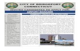 CITY OF BRIDGEPORT CONNECTICUT · CONNECTICUT The City of Bridgeport is located on the northern shore of Long Island Sound, approximately 60 miles northeast of New York City and 60