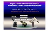 Object-Oriented Techniques in Robot Manipulator Control ... · • Switching between control modes (e.g., zero gravity mode/position control mode) • Safety checks for joint and