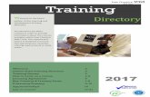 Training · 2019. 12. 3. · 1 2017 Training Directory Welcome to the latest edition of the Learning and Development Training Directory. The Directory has been created in order to