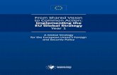 From Shared Vision to Common Action: Implementing the EU Global Strategy … EU /2017... · 2017. 6. 20. · Implementing the EU Global Strategy - ear Y 1 05 Foreword by Federica