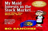 My 4 Rules of Using the stock Market Invests in the Stock ... · My Maid Invests in the Stock Market My M aid invest s in the stock M arket Bo sanchez ISBN 978-971-007-020-6 how to