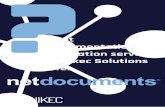 What implementation and integration services do Nikec ... · setting up the NetDocuments environment, providing IT admin training, user introductory seminars and hands-on training,