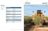 6420 - Ploeger Machines bv · 6420 The Oxbo 6420 is an American made Super High Density Olive harvester that delivers in-field reliability, productivity and high quality olives. Using