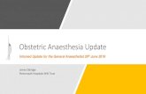Obstetric Anaesthesia Update · Obstetric Anaesthesia Update Infomed Update for the General Anaesthetist 20th June 2019 James Eldridge Portsmouth Hospitals NHS Trust. Plan •Labour