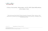 Cisco Security Manager API Specification 4.19 (Version 2.4) · Cisco Security Manager 4.19 API Specification (Version 2.4) This document describes CSM message exchanges, XML schema,