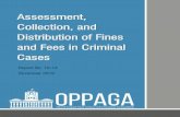 Assessment, Collection, and Distribution of Fines and Fees ... · The fines and fees assessed in criminal cases are described in statute. The clerks, in consultation with the Office
