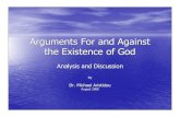 Arguments For and Against the Existence of God (with effects) For and... · Natural existence is a redundancy. If god is to exist without a limited nature, is like to exist without