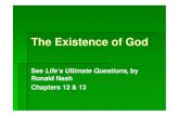 The Existence of Godstorage.cloversites.com/christianlifecollege/documents/The Existenc… · God’s Existence 1. Begin by trusting the basic belief-forming dispositions with which