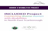 INCLUDED Report Final Sept11 printer - MFRCmfrc.org/wp-content/uploads/2012/08/INCLUDED-Report_Web.pdf · INCLUDED: Connecting Diverse Women with Disabilities in North-East Scarborough