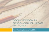 OSCAR PETERSON PS SCHOOL COUNCIL UPDATE€¦ · Oscar Peterson School Council Roadmap 2013/2014 . Traffic Technology. Safety . Reduce traffic congestion, blockage and condition Driver