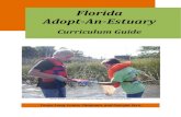 Florida Adopt-An-EstuaryCurriculum Guide . 2 Funding for the development of curriculum to support the Florida Adopt-An-Estuary ... 7 Nature Writing Grade Levels: 3 – 12 Sunshine
