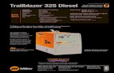 Trailblazer 325Diesel Welder/AC Generator Diesel Engine-Driven...welder/generator the quietest Trailblazer diesel yet —rated at 70 db at idle (1,800 rpm). If your jobsite needs a