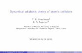 Dynamical adiabatic theory of atomic collisionsspig2020.ipb.ac.rs/Lectures/Grozdanov_SPIG2020.pdf · 2020. 8. 30. · Hyperspherical coordinates(E.A. Solov’ev and S.I. Vinitsky,