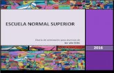 New ESCUELA NORMAL SUPERIOR · 2016. 10. 17. · Aplicar estrategias y procedimientos constructivos propios de cada lenguaje artístico en el proceso de producción, en la búsqueda