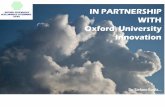 IN PARTNERSHIP WITH Oxford University Innovation · Dr Stefano Bonfa – Coordinator 92 Templar Road OX2 BLX- Oxford UNITED KINGDOM Tel 0044 (0) 7529437976 s.bonfa@yahoo.co.uk