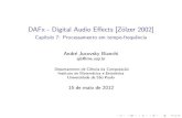 DAFx - Digital Audio E ects [Z olzer 2002]ajb/seminarios/dafx-ch07.pdf · 2014. 2. 21. · DAFx - Digital Audio E ects [Z olzer 2002] Cap tulo 7: Processamento em tempo-frequ^encia
