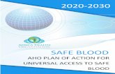 14 AHO Plan of Action for Universal Access to Safe Blood€¦ · 22. Concerning the public health functions involved in health surveillance and hemovigilance, few countries have programs