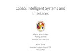 CS565: Intelligent Systems and Interfaces · Main morpheme of the word, supplying the main meaning Example: fox, know Affixes Provides additional meanings of various kinds Mainly