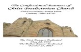 The Confessional Banners of Christ Presbyterian Church · 2020. 4. 22. · 1 Understanding the Book of Confessions The Presbyterian Church (U.S.A.) states its faith and bears witness
