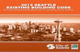 Seattle DPD - 2012 Seattle Existing Building Code Introduction · 2018. 4. 17. · 2012 SEATTLE EXISTING BUILDING CODE iii PREFACE Introduction Internationally, code officials recognize