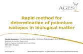 Rapid method for determination of polonium isotopes in ... mon boisdale Sinojmeri TS10a.5.pdf · Polonium isotopes •28 radioactive isotopes (Z=84, A = 192-218) •235U, 238U, 232Th