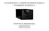 HYPERTEC UNINTERRUPTIBLE POWER SUPPLY...4. NOTE. The batteries used in your Hypertec UPS are maintenance free. This means that you DO NOT need to check the battery fluid levels. Trying