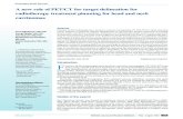 A new role of PET/CT for target delineation for ... · A new role of PET/CT for target delineation for radiotherapy treatment planning for head and neck carcinomas Anna Zygogianni1,2