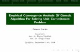 Empirical Convergence Analysis Of Genetic Algorithm For Solving Unit Commitment …bioma.ijs.si/conference/2014/files/11-presentation.pdf · 2014. 9. 13. · Introduction Convergence