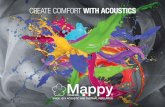 CREATE COMFORT WITH ACOUSTICS - Mappy Italia comfort with acoustics LOW.pdf · Un’azienda, tre settori I nostri prodotti trovano impiego ovunque ci sia una problematica di rumore: