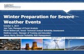 Winter Preparation for Severe Weather Events DL/NERC_Winter...Oct 02, 2014  · Severe Winter Weather •Purpose This report provides a review and comparison of the previous events