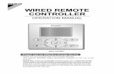 WIRED REMOTE CONTROLLER - Daikin · Operation manual BRC1E52B7 3 4PW72363-1 – 11.2011 – Items to be Strictly Observed – CAUTION • Do not play with the unit or its remote controller.