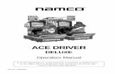 ACE DRIVERarcarc.xmission.com/PDF_Arcade_Manuals_and_Schematics/Ace... · 2002. 7. 17. · part no. 90500019 ace driver deluxe operators manual it is the responsibility of the operator