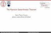 The Myerson–Satterthwaite Theoremcs532l/gt2/slides/10-7.pdf · AnExampleofaMechanism Thesellerannouncesapricein[0,1] Thebuyereitherbuysornotatthatprice. Thesellershouldsayapriceofeither.1or1(presumethat