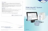 Warning! TENA Identifi™ System · TENA Identifi™ Sensor Wear is a disposable absorbent product with a logger connector and fine, thread-like sensors for collecting voiding information.