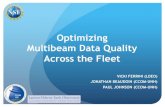 Optimizing Multibeam Data Quality Across the Fleetmac.unols.org/.../files/MAC_RVTEC_2011_Ferrini.pdfOptimizing Multibeam Data Quality Across the Fleet VICKI FERRINI (LDEO) JONATHAN