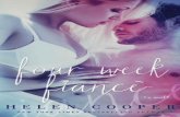 Four Week Fiancé - DropPDF1.droppdf.com/files/5zvFe/four-week-fiance-helen-cooper.pdf · it whether she became my fake fiancée or not. Chapter One Mila September 19th, 2008 Dear