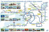 Tour around Kansai Area conveniently with JR-West railway ... · Iga-ryu Ninja Museum Osaka - Kyoto Special Rapid 30min. Rapid 40min. *All trains stop at Kyoto Sta. 5 min. walk Toei