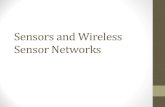 Sensors and Wireless Sensor Networkswang-xb/wireless_new/course... · Chemical pH sensors, electrochemical sensors, infrared gas sensors ... •μAMPS (micro-Adaptive Multidomain