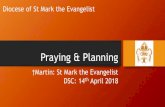 Praying & Planning 1 - Diocese of St Mark the Evangelist...Election (Political) Winners & losers Campaign Election promises Threats Popularity Character assassination Discernment (Spiritual)