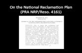 On#the#Naonal#Reclamaon#Plan# (PRA#NRP/Reso.4161)...Cagayan Cagayan Pangasinan Pangasinan Za m bales Bataan Bataan Batangas Batangas Qu ezon Palawan Palawan Mindoro Marinduque Albay
