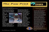 The Paw Print - Paws With Purpose · 2020. 5. 29. · Paws%WithPurpose%–%Winter%2015%%% % Page%1% Assistance Dogs International •%•%•% For%some%time,PwPhas%been% working%hard%to%become%a%