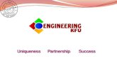 Uniqueness Partnership Success€¦ · College of Engineering Dr. Don Moon King Saud University Professor Samir A. Al-Baiyat Dean Colleges of Engineering Sciences King Fahad University