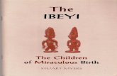 The IBEYI Traditional... · OLODUMARE GOD IN YORUBA BELIEF by E. Bolaji Idowu This classic text is reference idn the bibliograph oyf just about every book writte onn the Yorub religiona
