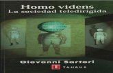 New Homo Videns - La Sociedad Teledirigida - Red Movimientosredmovimientos.mx/2016/wp-content/uploads/2016/10/Homo... · 2018. 2. 24. · Nos encontramos en plena y rapídisima revolución