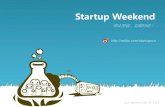 New Startup Weekend · 2012. 10. 25. · 你有想法，有激情，但苦亍找丌到志道合的朋创业？找丌到牛人为您指 点？又者你仅仅是想佑验下创业的过程？参加创业周末